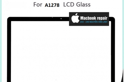 Sửa chữa, thay kính macbook pro 13