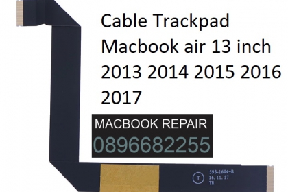 Cable trackpad Macbook Air 13 inch A1466 2013 2014 2015 2016 2017 Cable trackpad Macbook Air 13 inch A1466 2013 2014 2015 2016 2017
